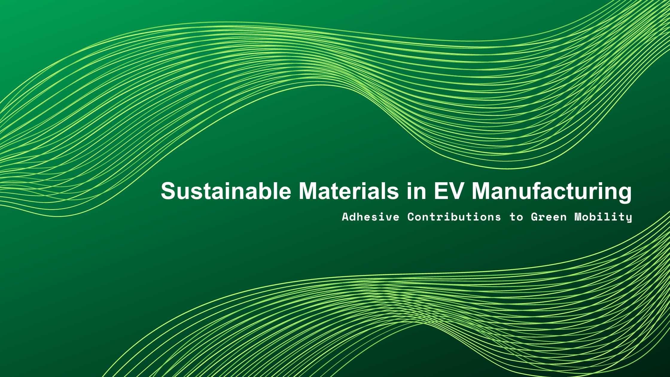 Sustainable Materials