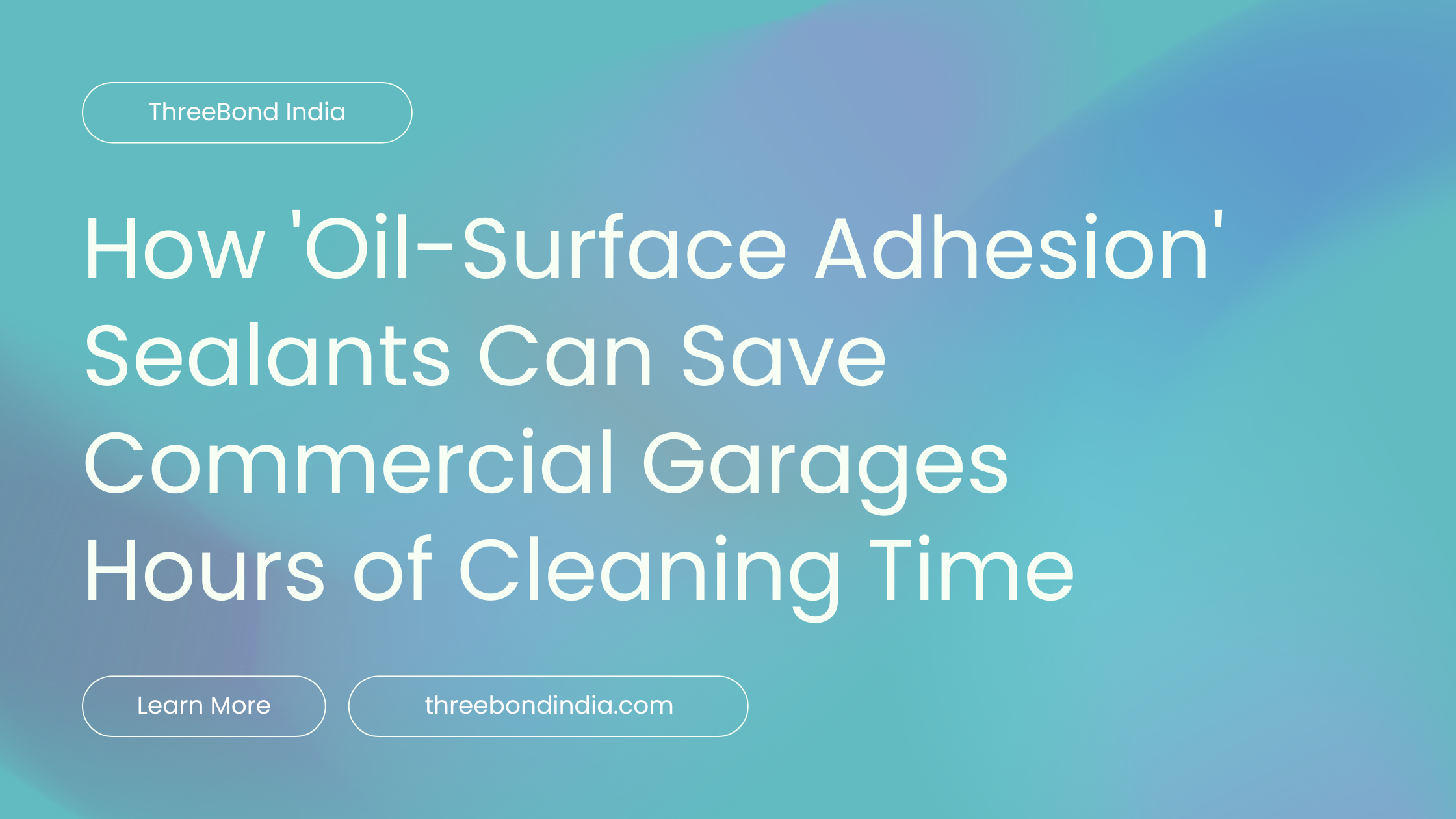 Oil-Surface Adhesion Sealants