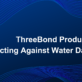 ThreeBond-Products-for-Protection